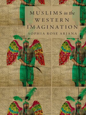 cover image of Muslims in the Western Imagination